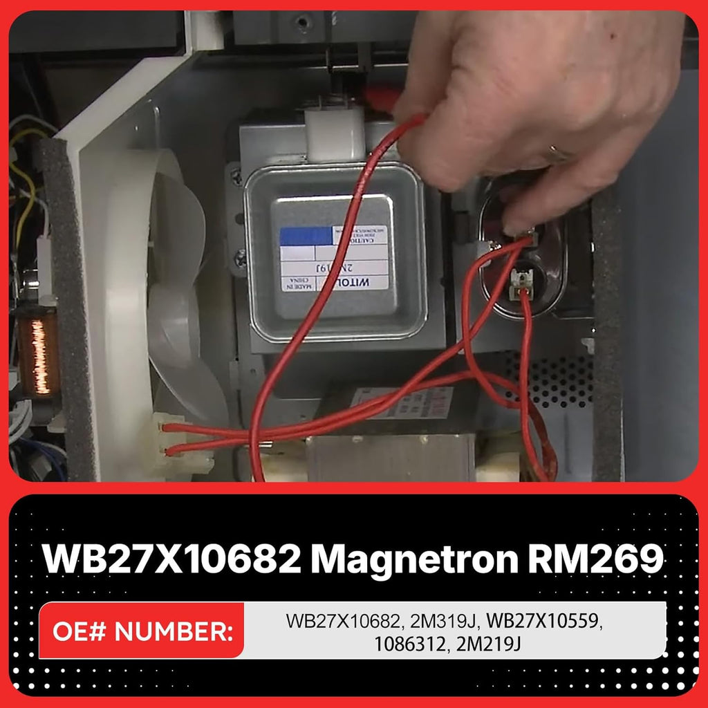 New WB27X10682 Magnetron RM269 Fits for GE Microwave Oven Repair Part OE# 1086312 2M319J 2M219J WB27X10559 Magnetron (Silver) (WB27X10559)